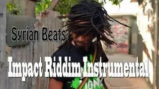 Impact Riddim Instrumental (Syrian)