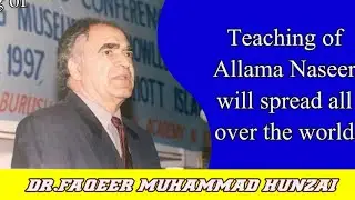 Teaching of allama naseer will spread all over the world