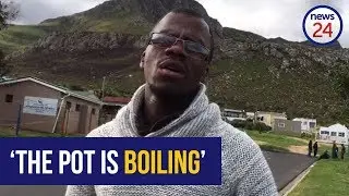 ‘The pot is boiling now, really boiling’- Kleinmond community leader on disruptive protests