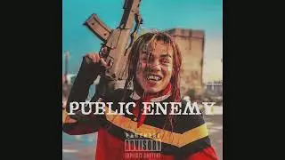 [FREE] 6ix9ine Type Beat - Public Enemy
