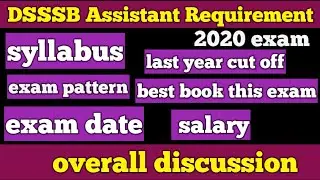 DSSSB TA Requirement 2020 || syllabus , exam pattern ,exam date ,last year cutoff,best books, salary