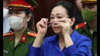 Trương Mỹ Lan in Distress as Prosecutor Seeks to Uphold Death Sentence