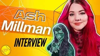 ASH MILLMAN on dealing with writers block, her love of horror, & working at PlayStation Access
