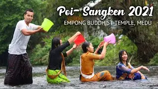 Poi Sangken | Buddhist festival | Tai khamti New Year | Empong Monetary, Medu, Arunachal Pradesh
