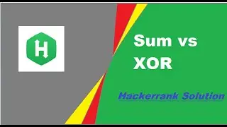Sum vs XOR   HACKERRANK   SOLUTION