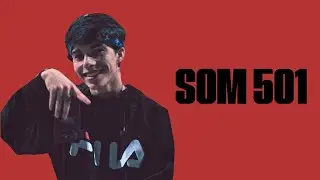 SOM 501 // BR Freestyle #4