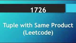 Tuple with Same Product (Leetcode 1726)