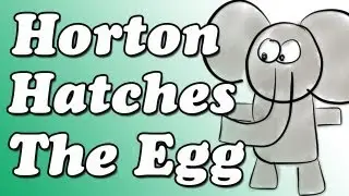 Horton Hatches the Egg by Dr. Seuss (Summary and Review) - Minute Book Report