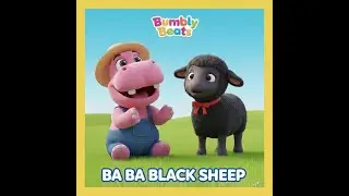 Baa Baa Black Sheep Song 🐑 Nursery Rhymes & Kids Songs | Bumbly Beats