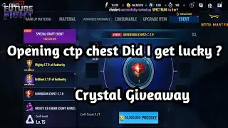 Opening Ctp Chest Crystal Giveaway | New Craft Event | Noobmaster | Marvel Future Fight