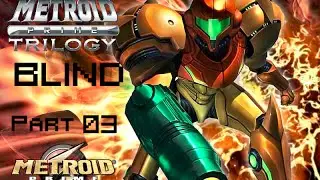 Let's Stream: Metroid Prime BLIND - Part 3 (With ExPorygon & Phermida421)