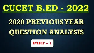 CUCET B.Ed PYQ II 2020 PREVIOUS YEAR QUESTION & ANSWER II CUCET B.Ed 2022 II CUET B.Ed 200...