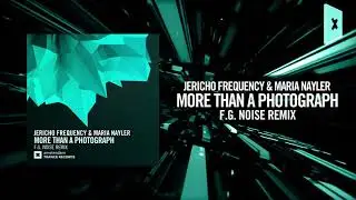 Jericho Frequency & Maria Nayler - More than a photograph (F.G. Noise remix)(Amsterdam Trance)