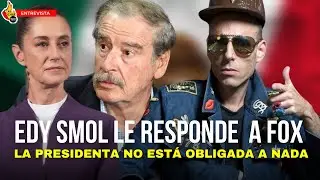 Edy Smol explota contra Fox: “Sheinbaum es Presidenta, no títere”