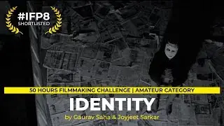 Hindi Short Film - Identity | Top 50 Short Films 2018 | Best Hindi Short Film | IFP 8
