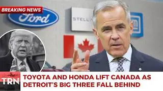 Canada SHUTS OUT Detroit&rsquo;s Big Three &mdash; Toyota, Honda, and Asia&rsquo;s EV Leave U.S. Auto Behind
