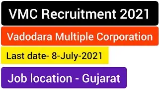 VMC Recruitment 2021 || Complete Notification Details