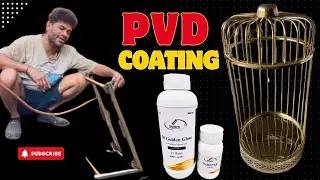 स्टील पर पीवीडी कोटिंग कैसे करते है | PVD COATING PROSECE | PVD PAINT | STEEL KO GOLDEN KESE KARE