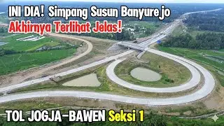 BEGINILAH KONDISI NYATA Tol Jogja&ndash;Bawen Seksi 2 di Simpang Susun Banyurejo Sekarang‼️