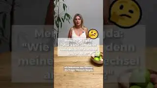 Magdalena erkl&auml;rt💡- Wie kann ich meinen Stoffwechsel ankurbeln?