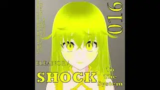 ELEANOR / Shock To The System [Project Crystal Colony REVOLUTION - 30 Minute Extended Version]