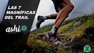 Las 7 Magníficas del Trail