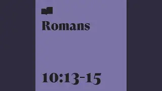 Romans 10:13-15 (feat. Jaime Cochran)
