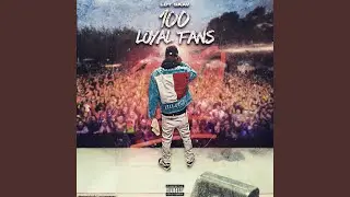 100 Loyal Fans