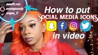 EASIEST WAY TO PUT SOCIAL MEDIA ICONS IN VIDEO