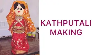 KATHPUTALI MAKING || KATHPUTALI FROM WASTE MATERIAL || PUPPETS MAKING