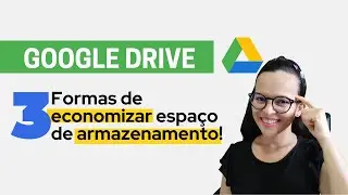 Google Drive: 3 formas de economizar seu espaço de armazenamento❗