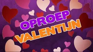 Oproep valentijn!