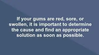 Portage, MI Orthodontist | Braces and Swollen Gums