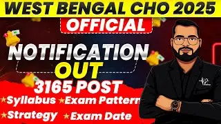 West Bengal CHO Recruitment 2025 | West Bengal CHO Notification Out 2025 | WB CHO 2025 #wbnursing