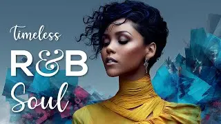 &hearts; R&B Soul 102 &hearts; Relax & Unwind Playlist / for Chill Sessions / Work Flow / Cozy Moments / Coffee