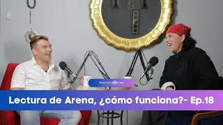 Lectura de Arena, ¿cómo funciona?- Ep.18