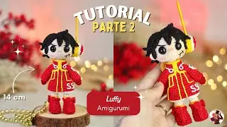 TUTORIAL LUFFY AMIGURUMI (parte 2) | Amigurumis da Vit