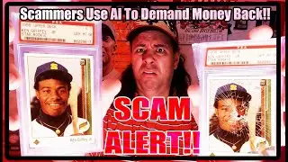 Scammers Use AI To Damage Sports Cards & DEMAND REFUND!! SCAM ALERT!!!