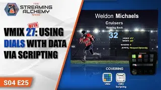 VMIX 27: USING DIALS WITH DATA VIA SCRIPTING