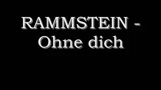 Rammstein - Ohne dich beta (English German lyrics subtitles translate)