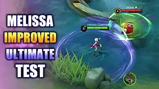 IMPROVED MELISSA ULTIMATE TEST | MOBILE LEGENDS
