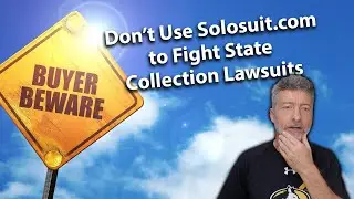 Don&rsquo;t Use Solosuit.com to Fight State Collection Lawsuits