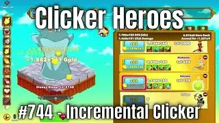 Clicker Heroes #744 - Incremental Clicker