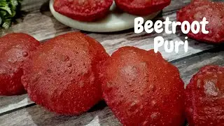 Beetroot Poori | Healthy&nbsp; poori recipe | Kids lunch&nbsp;box idea  recipe | चुकंदर की स्वादिष्ट&nbsp;पूरी |