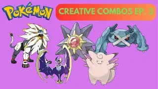 Pok&eacute;mon Creative Combos Ep. 3: Celestial Guardians