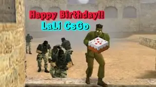 CS1.6 ClanWar/CW - Happy Birthday!! LaLi CsGo