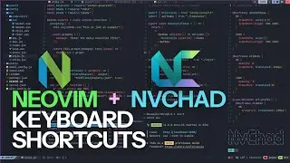 Neovim + NvChad : Getting Started | Keyboard Shortcuts