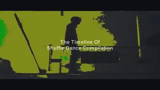 Shuffle Dance Timeline Compilation's By : KAITO48