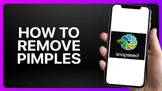 How To Remove Pimples Snapseed Tutorial