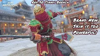 Brand New Tiandi Skin Is OP! (Rep 90 Tiandi Breach) | For Honor